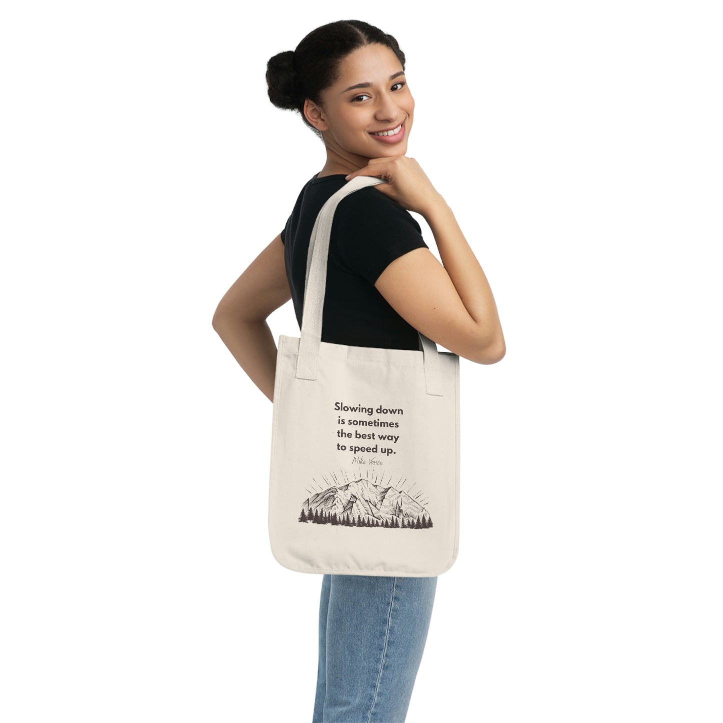 
                  
                    Slow Down to Speed Up / Organic Canvas Tote Bag
                  
                